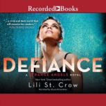 Defiance, Lili St. Crow