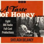 A Taste of Honey  more, Shelagh Delaney