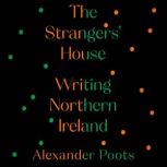 The Strangers House, Alexander Poots