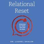Relational Reset, Laurel Shaler