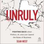 Unruly, Sean West