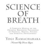Science of Breath, Yogi Ramacharaka