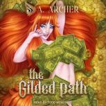 The Gilded Path, S.A. Archer