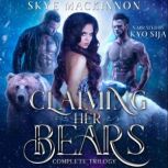 Claiming Her Bears, Skye MacKinnon