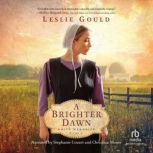 A Brighter Dawn, Leslie Gould