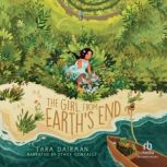 The Girl from Earths End, Tara Dairman