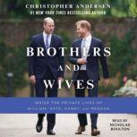 Brothers and Wives, Christopher Andersen