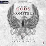 City of Gods and Monsters, Kayla Edwards