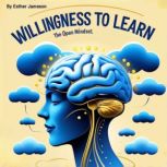 Willingness to Learn, Esther Jameson