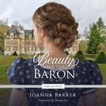 Beauty and the Baron, Joanna Barker