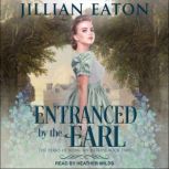Entranced by the Earl, Jillian Eaton