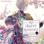 My Happy Marriage, Vol. 1, Akumi Agitogi