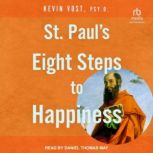St. Pauls Eight Steps to Happiness, Kevin Vost