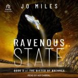 Ravenous State, Jo Miles