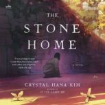 The Stone Home, Crystal Hana Kim