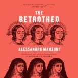 The Betrothed, Alessandro Manzoni