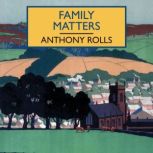 Family Matters, Anthony Rolls