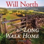 The Long Walk Home, Will North