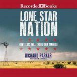 Lone Star Nation, Richard Parker