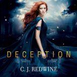 Deception, C.J. Redwine