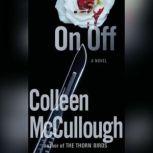 On, Off, Colleen McCullough