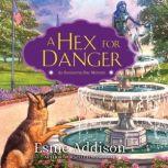 Hex for Danger, A, Esme Addison