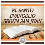 El Santo Evangelio Segun San Juan, LIBROTEKA