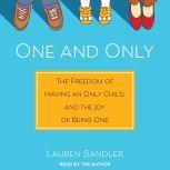 One and Only, Lauren Sandler