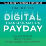 Digital Transformation Payday, Tim Bottke