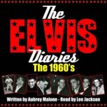 The Elvis Diaries  The 1960s, Aubrey Malone