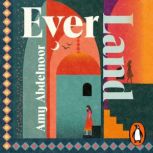 Ever Land, Amy Abdelnoor