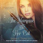 The Marquise and Her Cat, Shari L. Tapscott