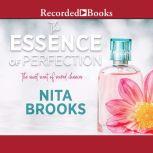 The Essence of Perfection, Nita Brooks