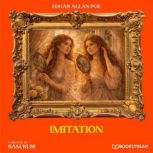 Imitation, Edgar Allan Poe