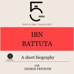Ibn Battuta A short biography, 5 Minutes
