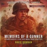 Memories of a Gunner, David Bowman