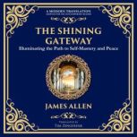 The Shining Gateway, James Allen