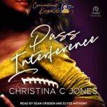 Pass Interference, Christina C. Jones
