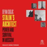 Stalins Architect, Deyan Sudjic