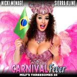 Carnival Fever  MILFs Threesomes 35..., Nicki Menage