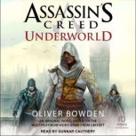 Assassins Creed Underworld, Oliver Bowden