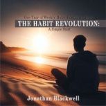 The Habit Revolution A Simple Start, Jonathan Blackwell