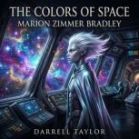 The Colors of Space, Marion Zimmer Bradley