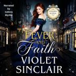 Fever and Faith, Violet Sinclair