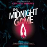 The Midnight Game, Cynthia Murphy
