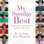 My Sunday Best, La Verne Ford Wimberly