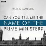Can You Tell Me The Name Of The Prime..., Martin Jameson