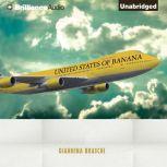 United States of Banana, Giannina Braschi