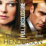 Full Disclosure, Dee Henderson