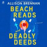 Beach Reads and Deadly Deeds, Allison Brennan